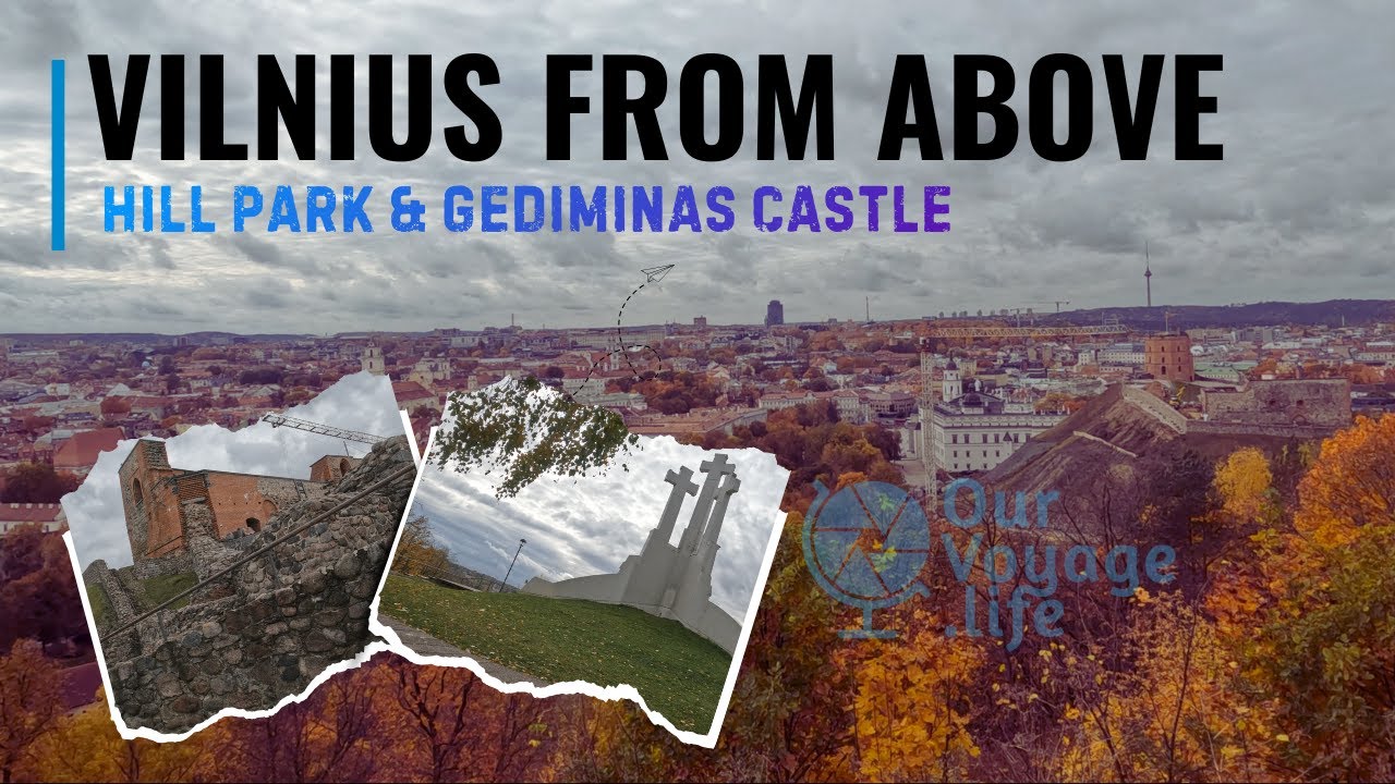 Hill Park & Gediminas Castle Walking Tour | Scenic Views & History in Vilnius