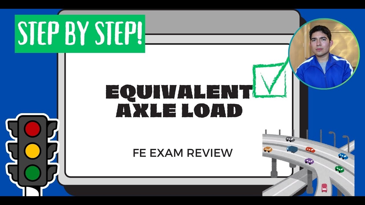 FE Exam Transportation Engineering - Equivalent Axle Load