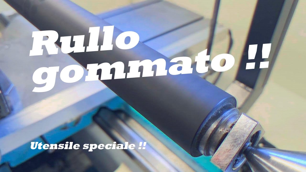 Tornitura rullo gommato: Lavorazione speciale al tornio