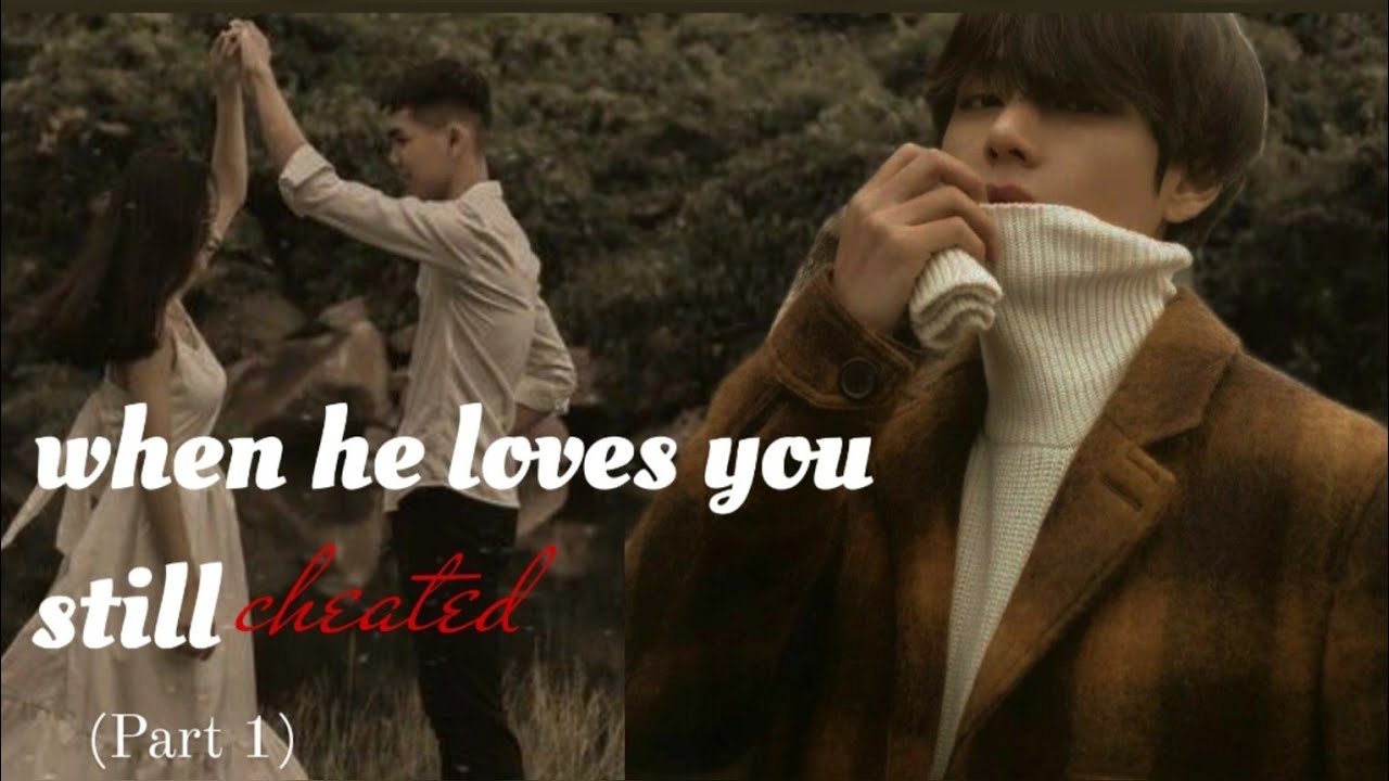 ||when he loves you still cheated|| kth Series||( part 1)