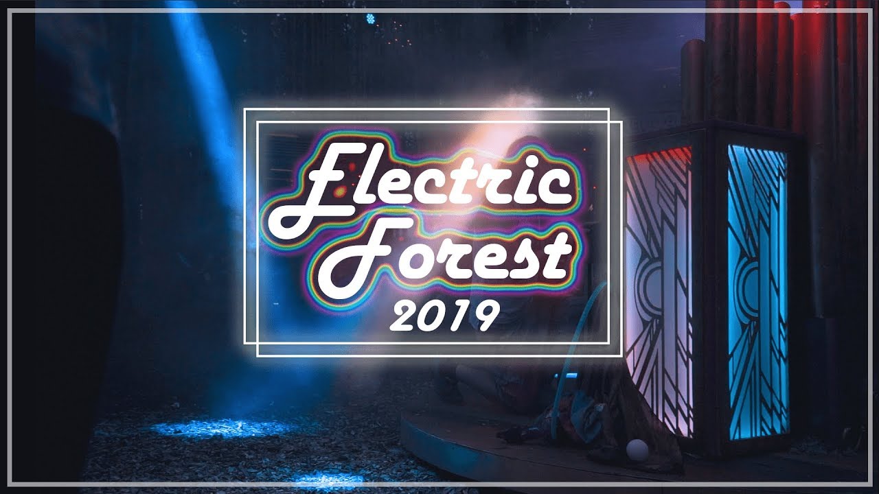 Electric Forest 2019 | Recap Video