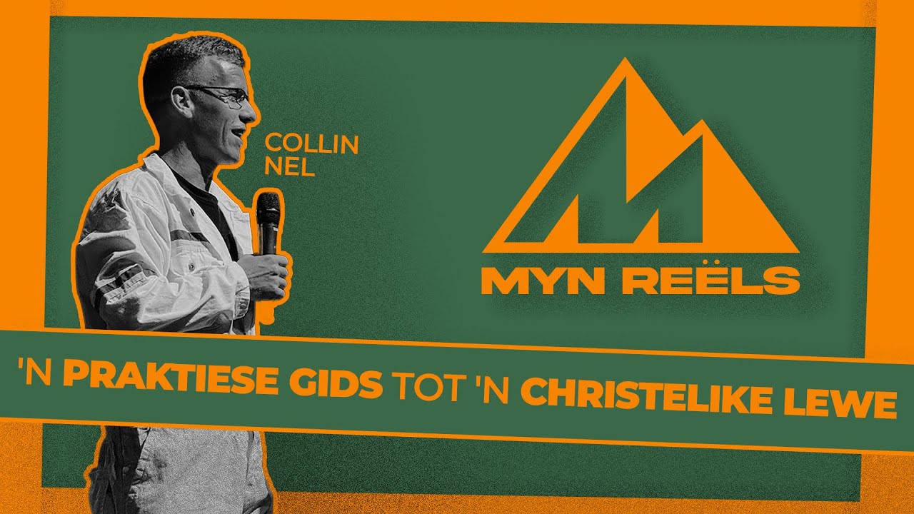 MYN REËLS: 'n Praktiese gids, tot 'n Christelike Lewe