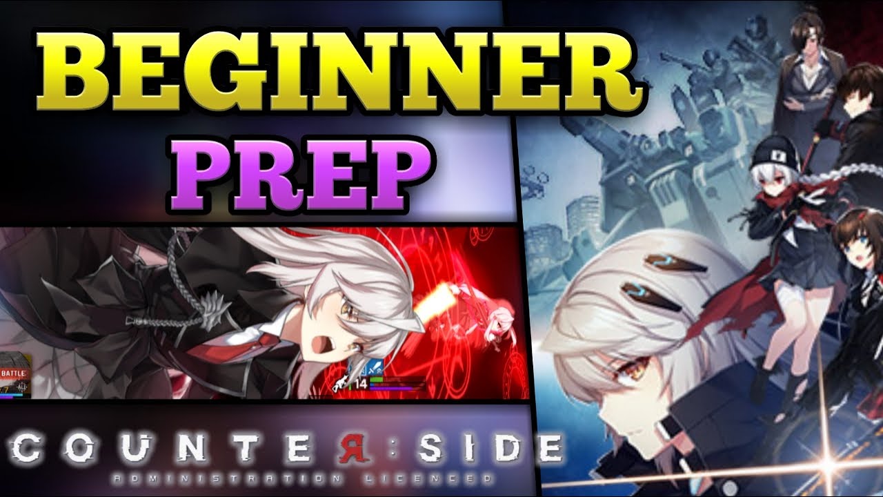 Counter: Side - Beginner Prep, Tips & Tricks, who to reroll for, quick start progress
