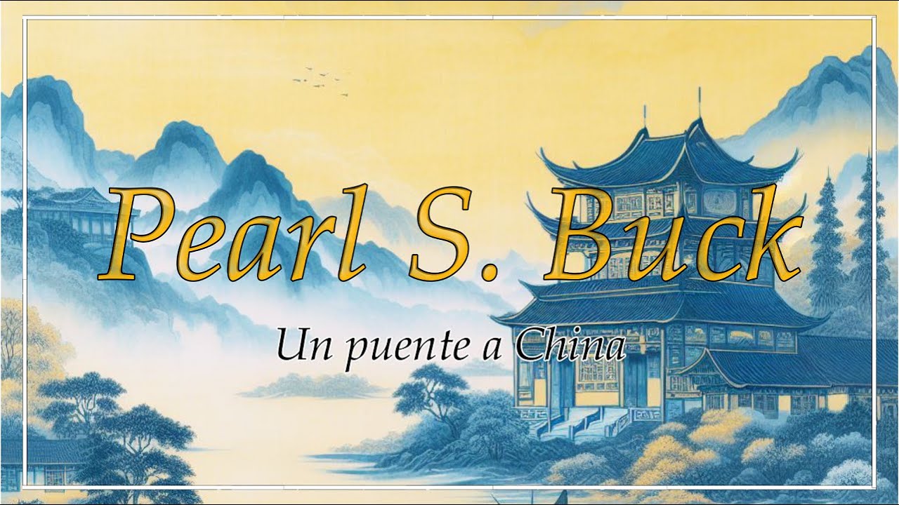 Reseña Pearl S. Buck: Viento del este, viento del oeste y La buena tierra.