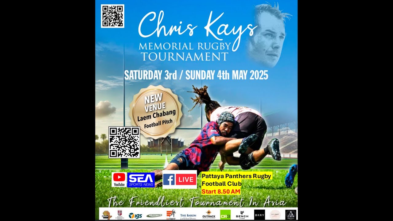 LIVE: 2025 Chris Kays Memorial RugbyTournament (Pattaya10s) 3-4 May 2025 (DAY1)