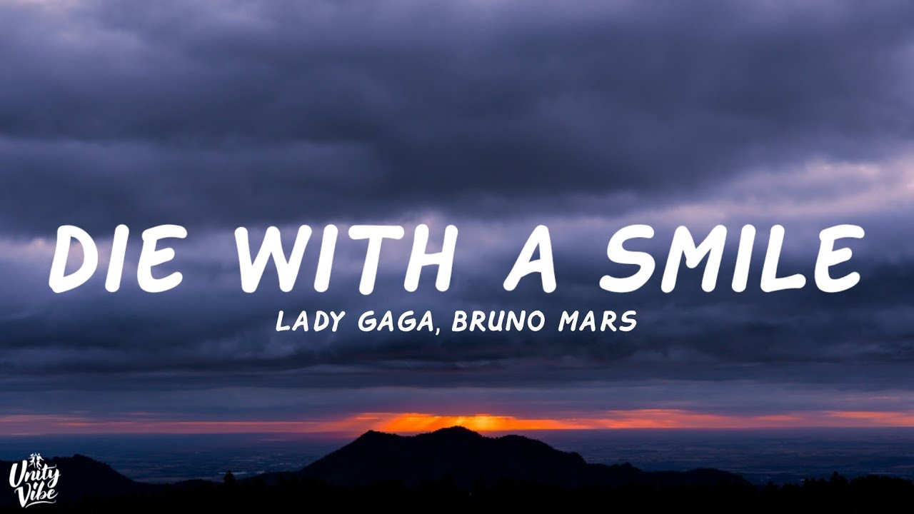 Lady Gaga, Bruno Mars - Die With A Smile (Lyrics)