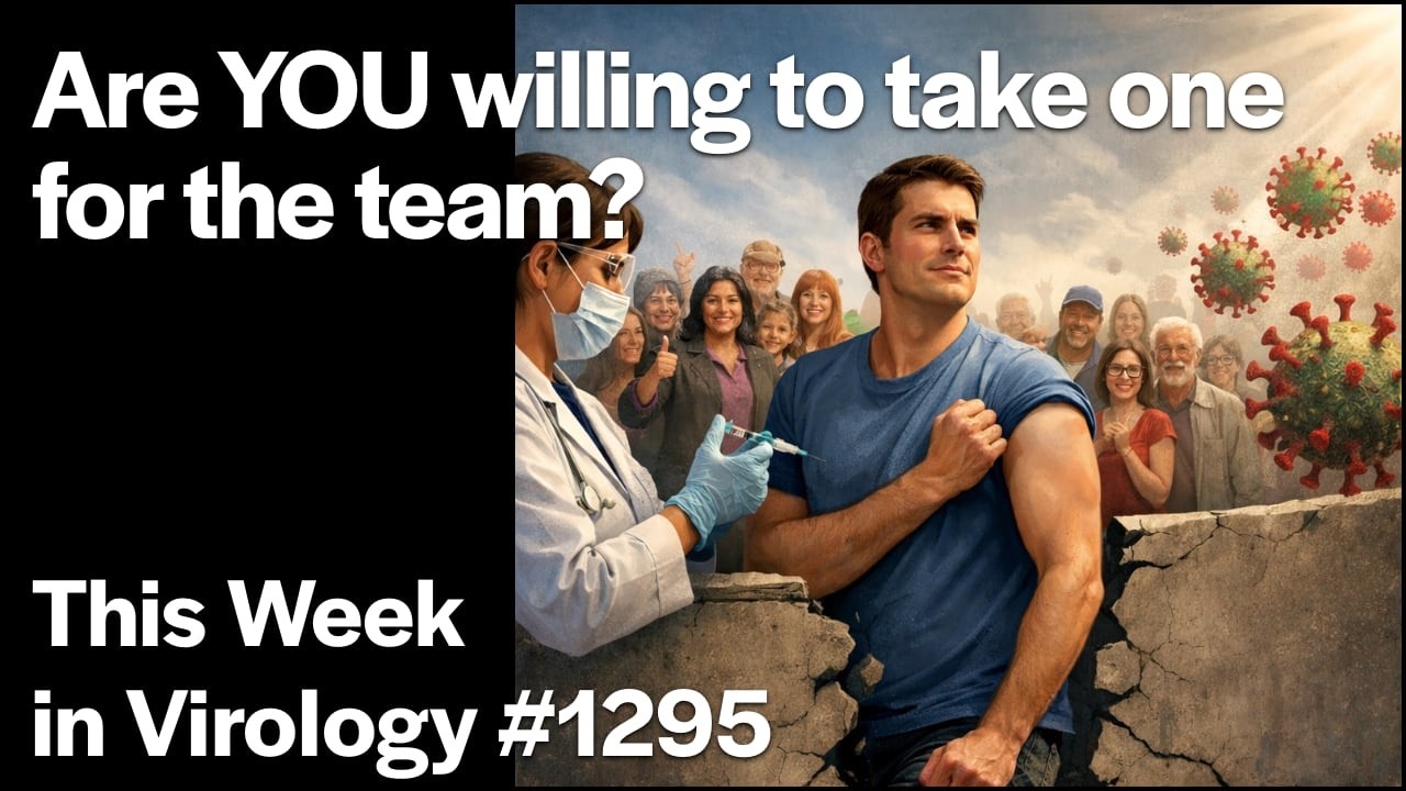 TWiV 1295: Are YOU willing to take one for the team?
