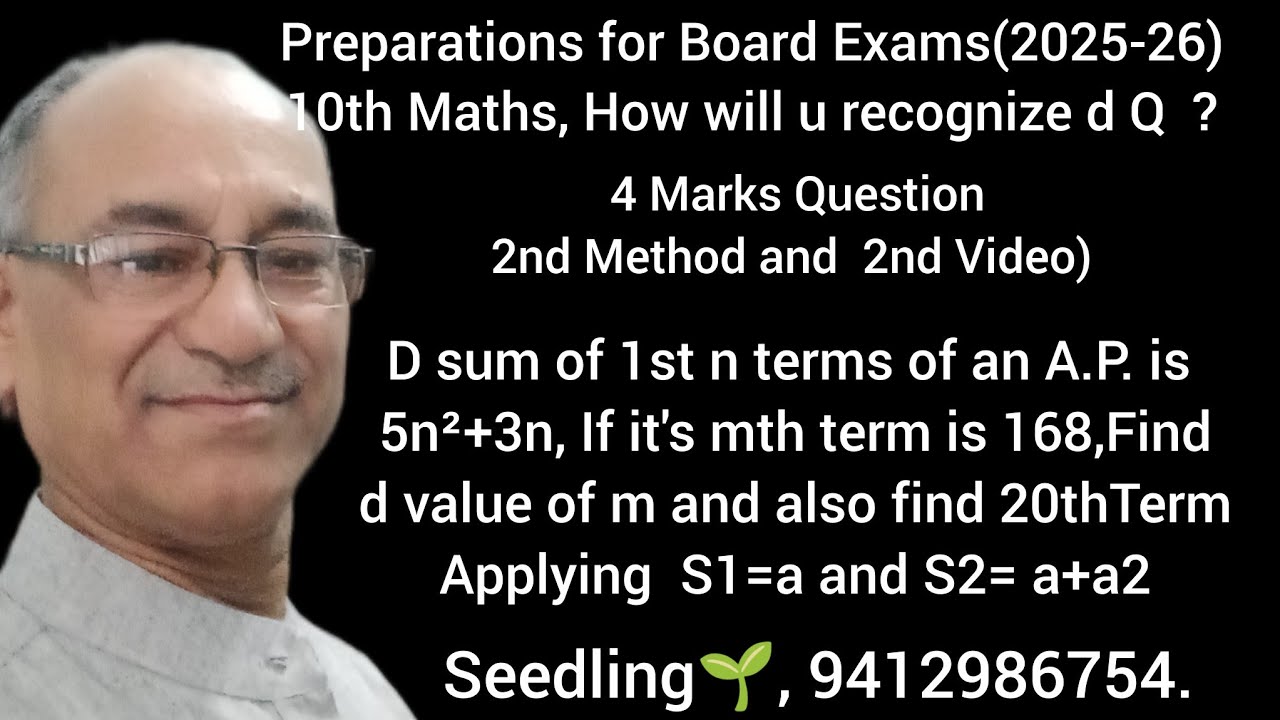 Preparations for Board Exams,10th Maths (2025-26)A.P.-D sum of 1st n term of an AP is 5n²+3n,find m.