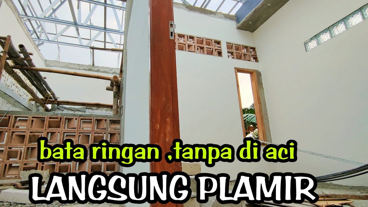 BANGUN RUMAH PAKAI BATA RINGAN||TANPA ACI LANGSUNG PLAMIR HASILNYA WOOW..!!!