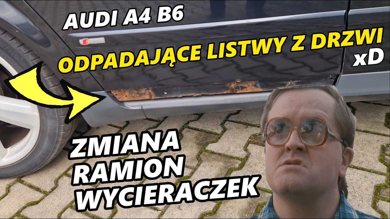 Odpadające listwy z drzwi 😂i Wymiana ramion wycieraczek z AUDI A4 B7 w A4 B6 1.8T