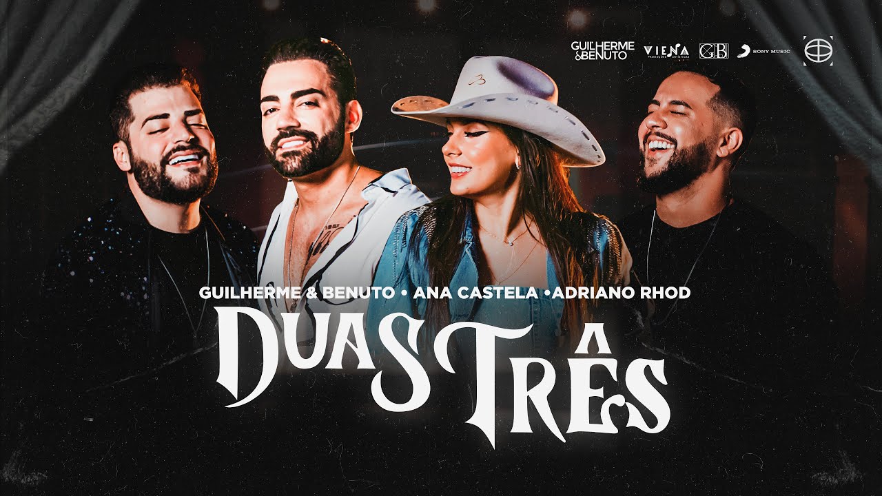 Guilherme e Benuto, Ana Castela e Adriano Rhod - Duas Três (Videoclipe Oficial)
