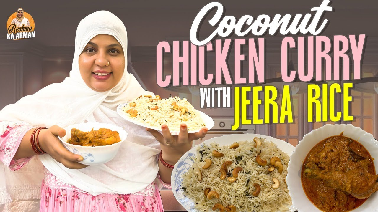 Hyderabadi Coconut Chicken Curry With Jeera Rice | Tasty & Easy | Reshma Ka Arman