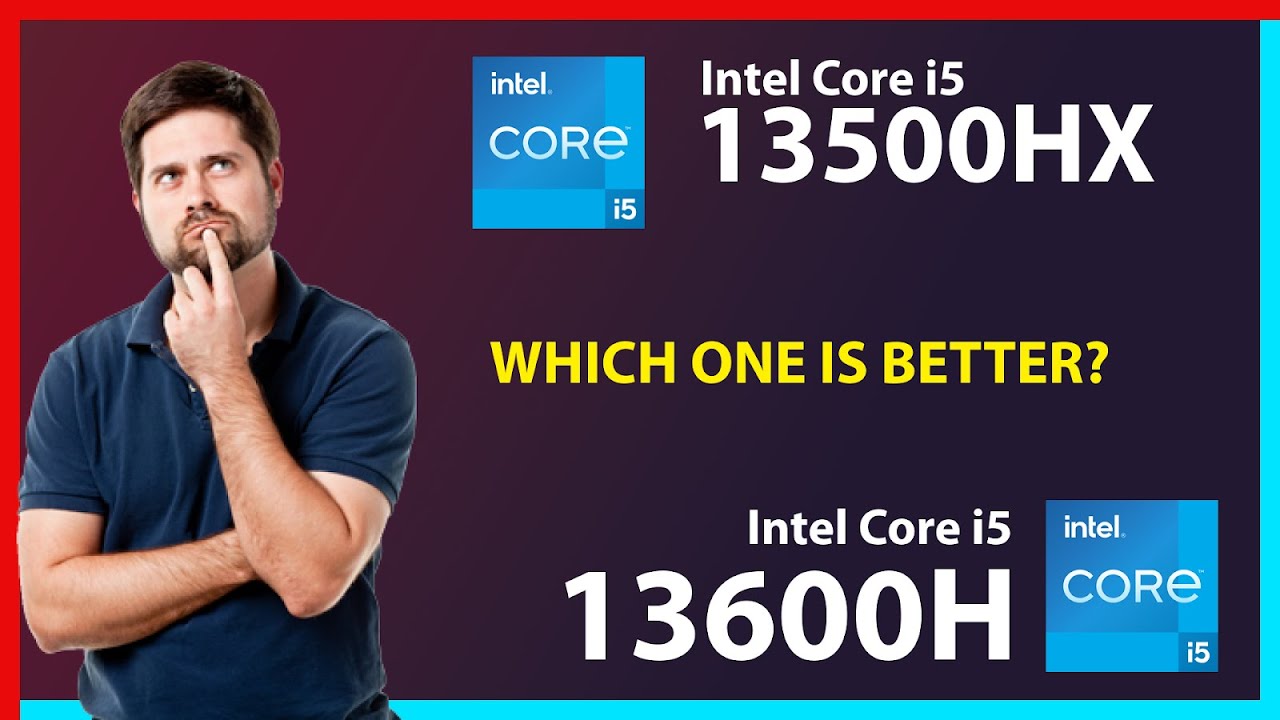 INTEL Core i5 13500HX vs INTEL Core i5 13600H Technical Comparison