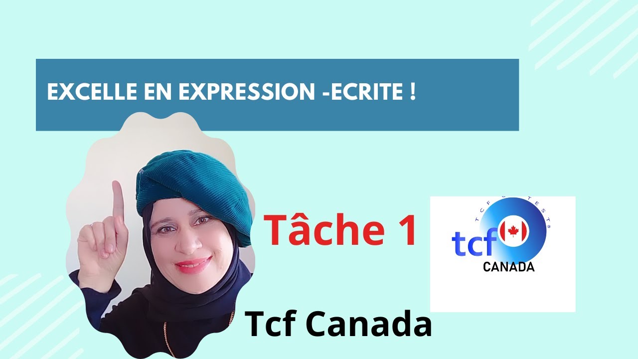 TCF Canada :Expression Ecrite :Tâche 1/ Les 3 sujets dominants/ correction commentée et conseils