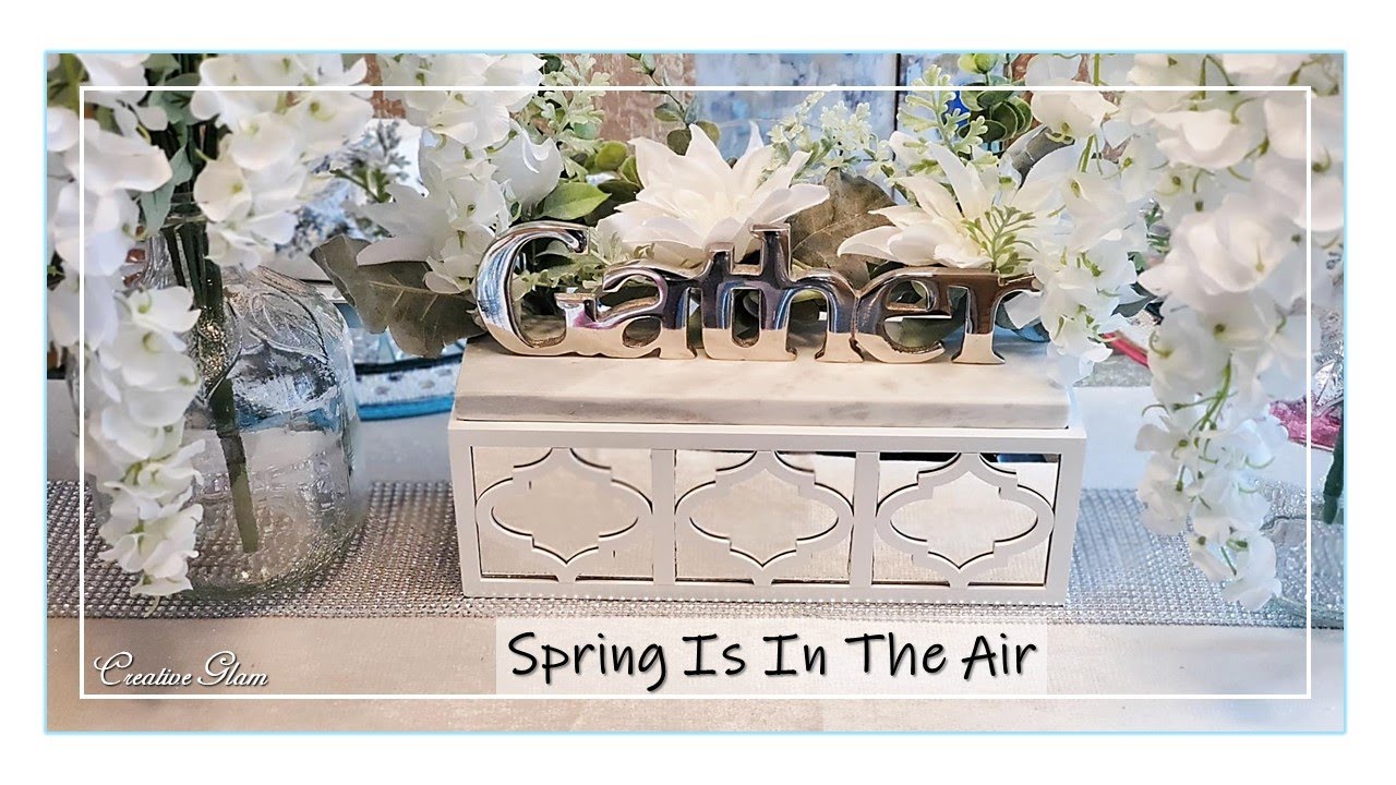 Spring Is In The Air || Spring Tablescape 2020 || Minimal Spring Table Setting Look