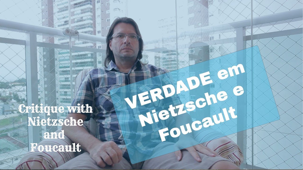 Verdade em Nietzsche e Foucault
