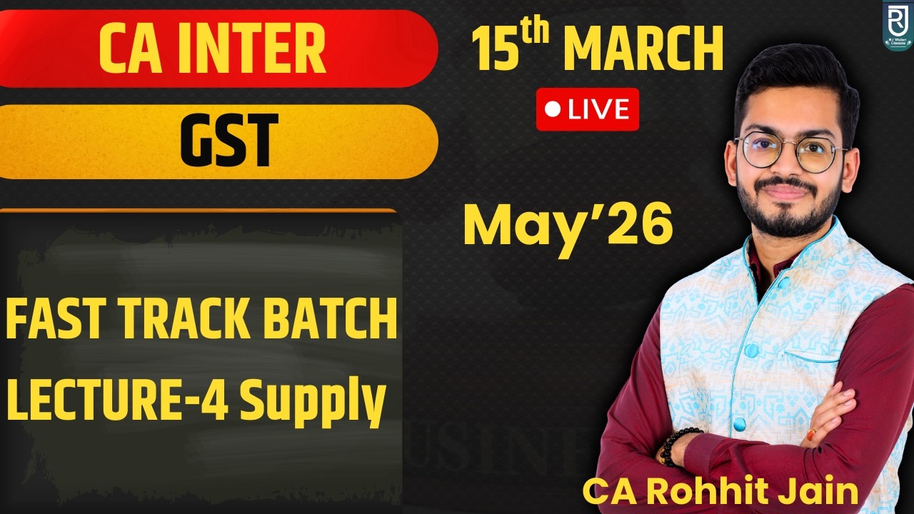 GST Fast Track Batch || Lecture-4 Supply || May 26||