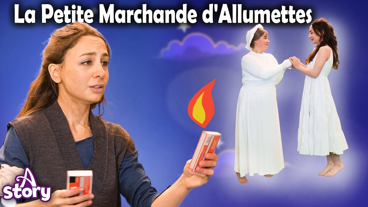 La Petite Marchande d'Allumettes | A Story French