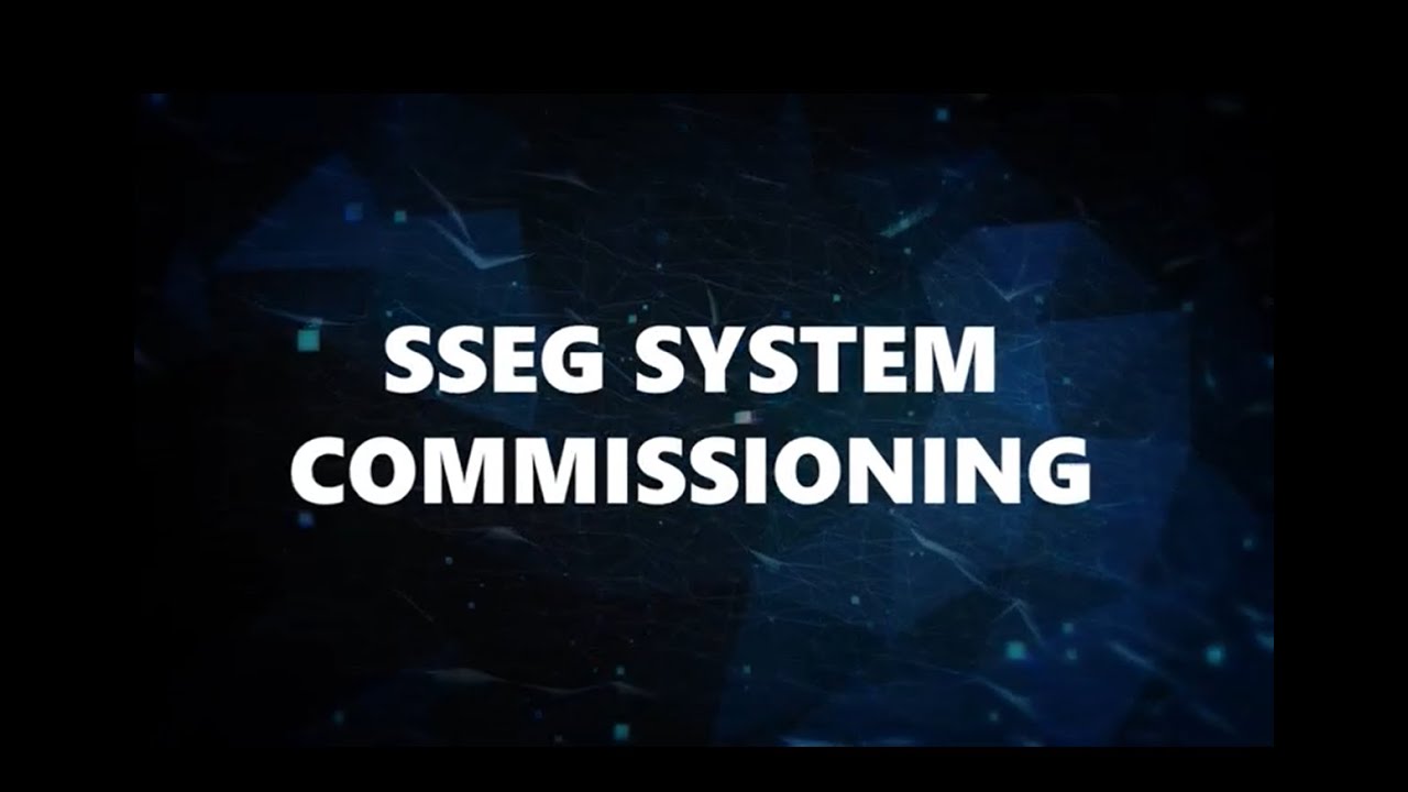 Commissioning of a solar PV SSEG installation