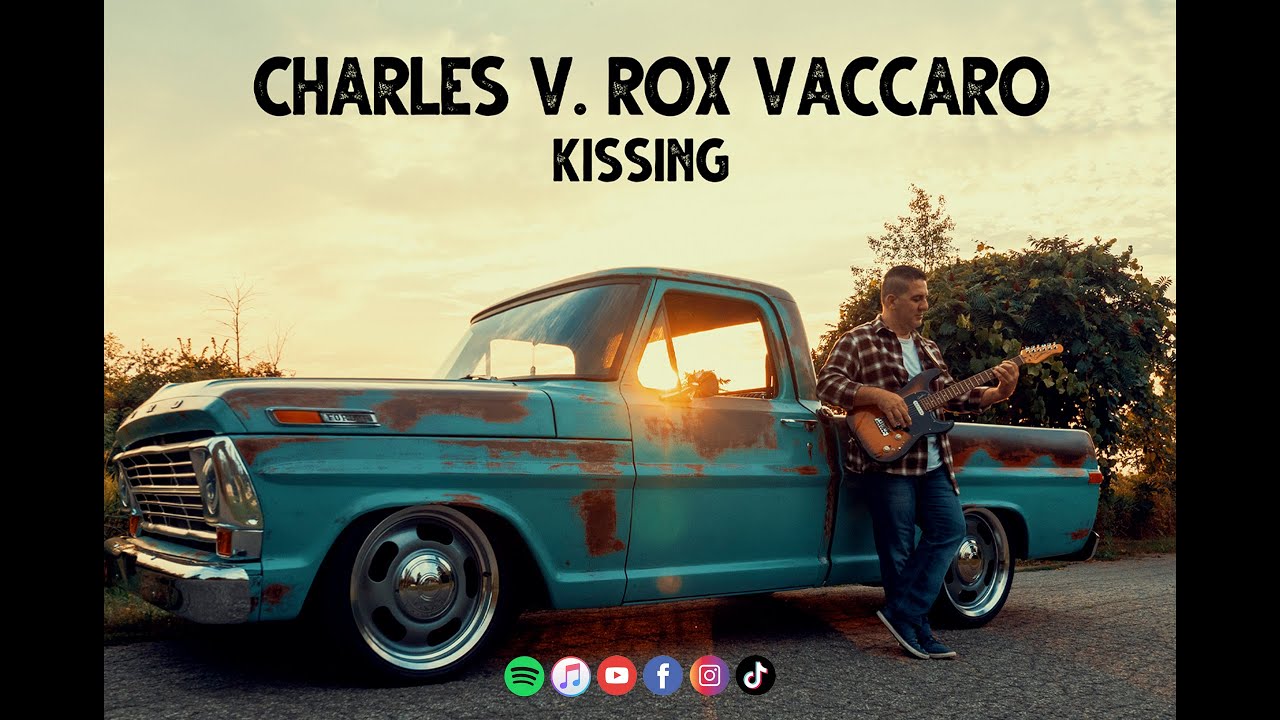 Charles V. Rox Vaccaro - Kissing | Official Video