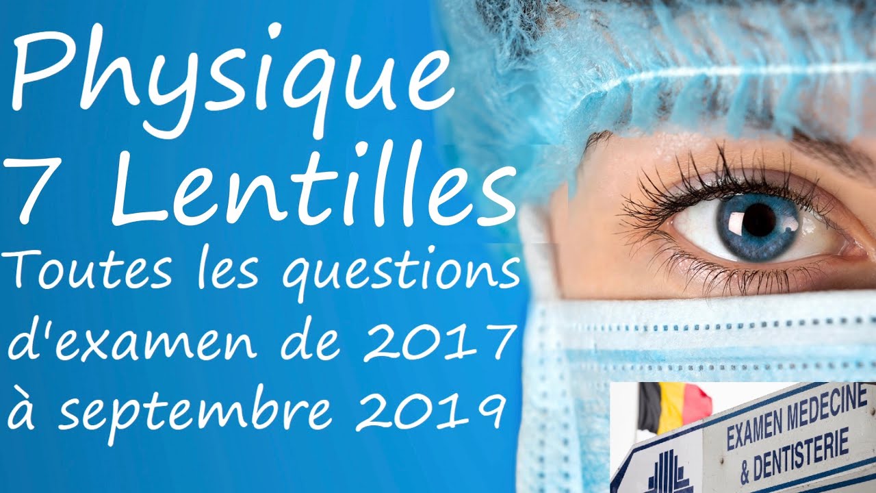 EXMD Physique 1719 7 Lentilles (att erreur Q10 voir comm)