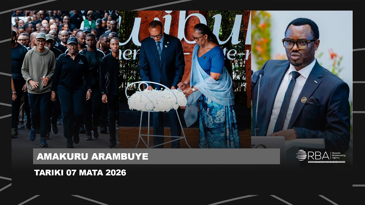 ⚪LIVE: AMAKURU ARAMBUYE | Tariki 7 MATA 2026