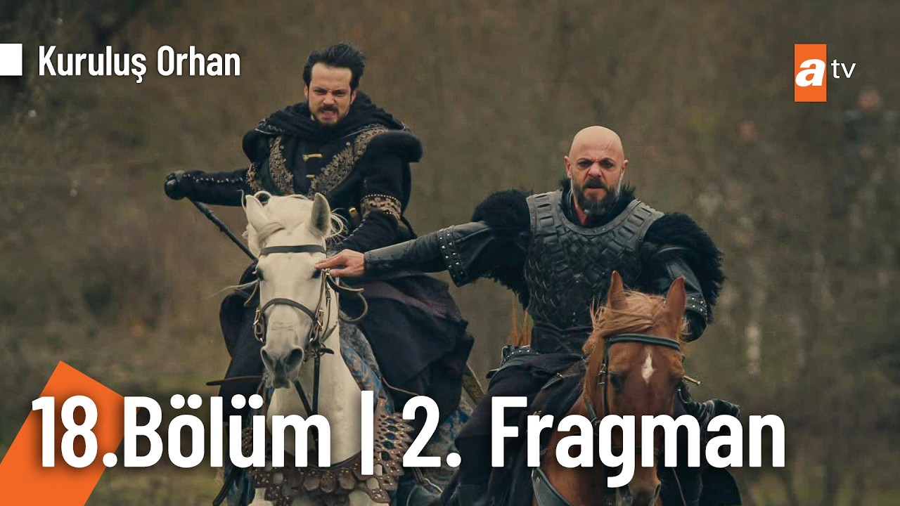 Kuruluş Orhan 18. Bölüm 2.Fragman | 