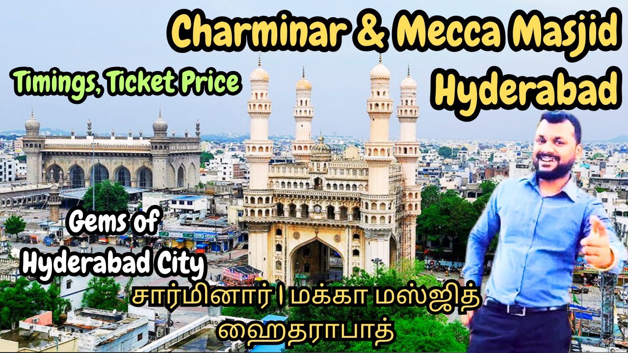 Charminar and Mecca Masjid Tour, Hyderabad | Timings, Entry Fee | MUST VISIT Gems of Hyderabad
