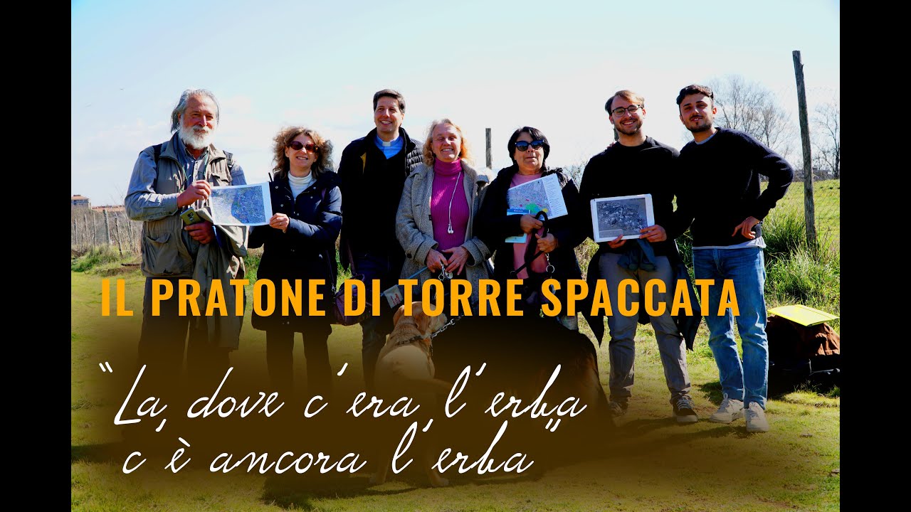 IL PRATONE DI TORRE SPACCATA [Supporto alla petizione]