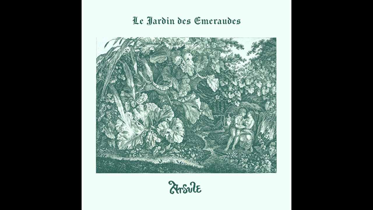 Arsule - Le Jardin des Emeraudes (Full length, 2021)