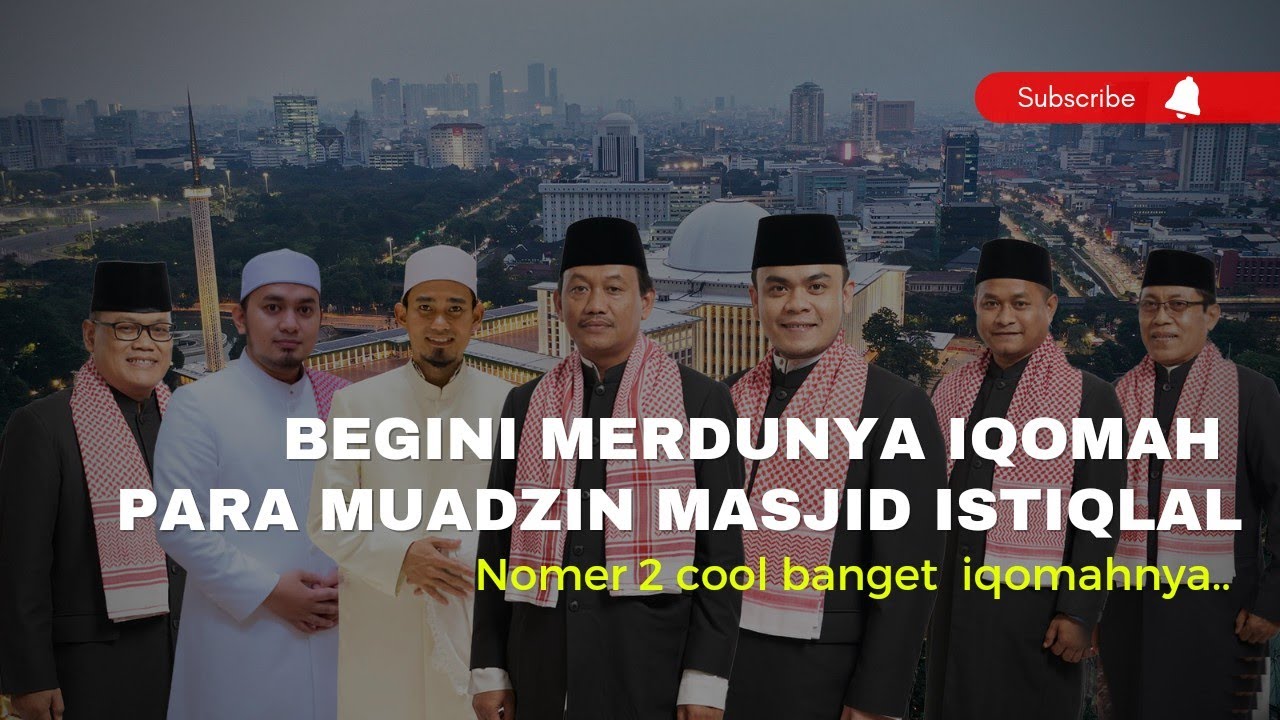 Begini Merdunya Iqomah Para Muadzin Masjid Istiqlal, Muadzin Nomer Dua Cool banget