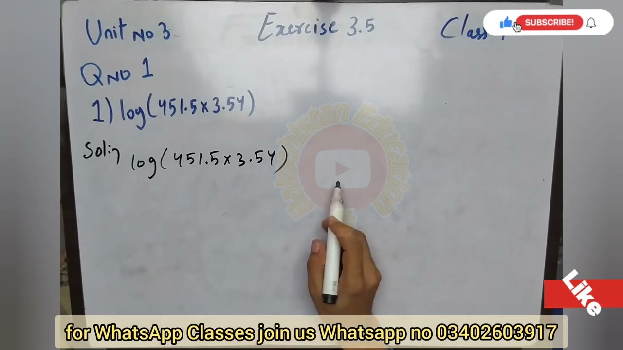 Q.no.1 part 1-9 Exercise 3.5 / How to write the sum and difference log | Class 9 math Balochistan