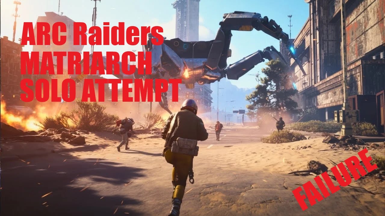 ARC Raiders | Matriarch | SOLO Attempt (Failure) #ARCRaiders #EmbarkStudios #Matriarch