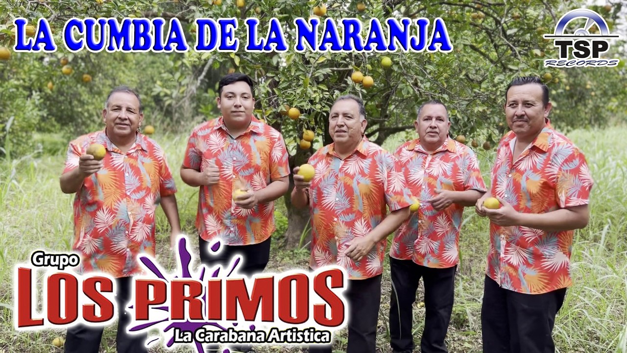 La Cumbia de la Naranja - Grupo Los Primos La Carabana Artistica (VideoClip Oficial 2026)