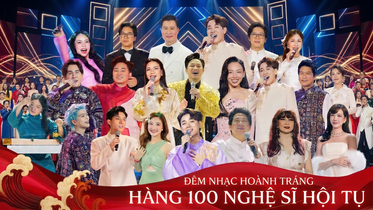 Gần 100 NGHỆ SĨ Trong ĐÊM NHẠC LỚN NHẤT - Mỹ Tâm - Trúc Nhân - Đan Trường - Soobin | Vạn Sự Như Ý
