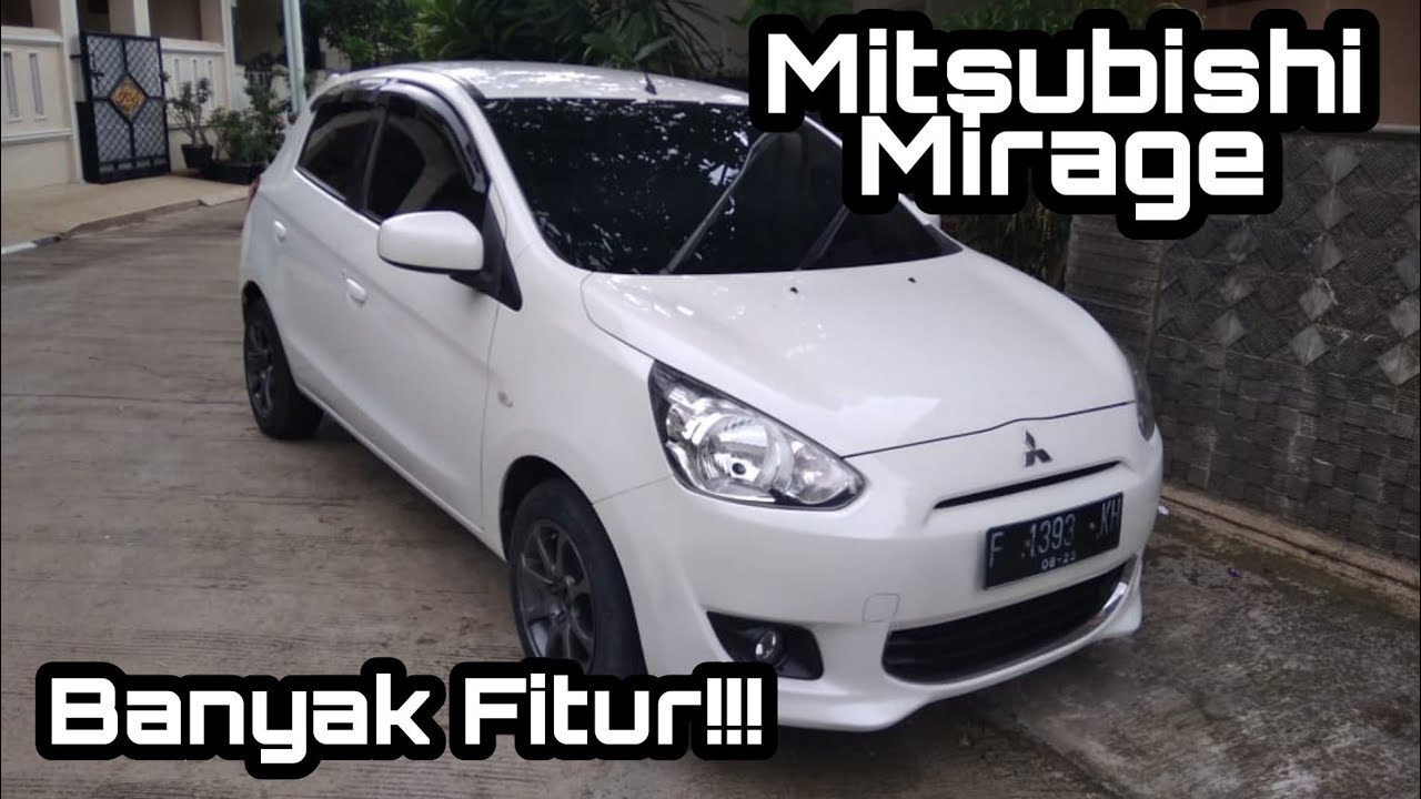 MITSUBISHI MIRAGE IRIT dan BANYAK FITUR !!!