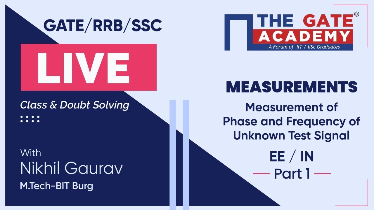 Measurement of Phase and Frequency of Unknown Test Signal (Part-1) of Measurements | GATE/ RRB/ SSC