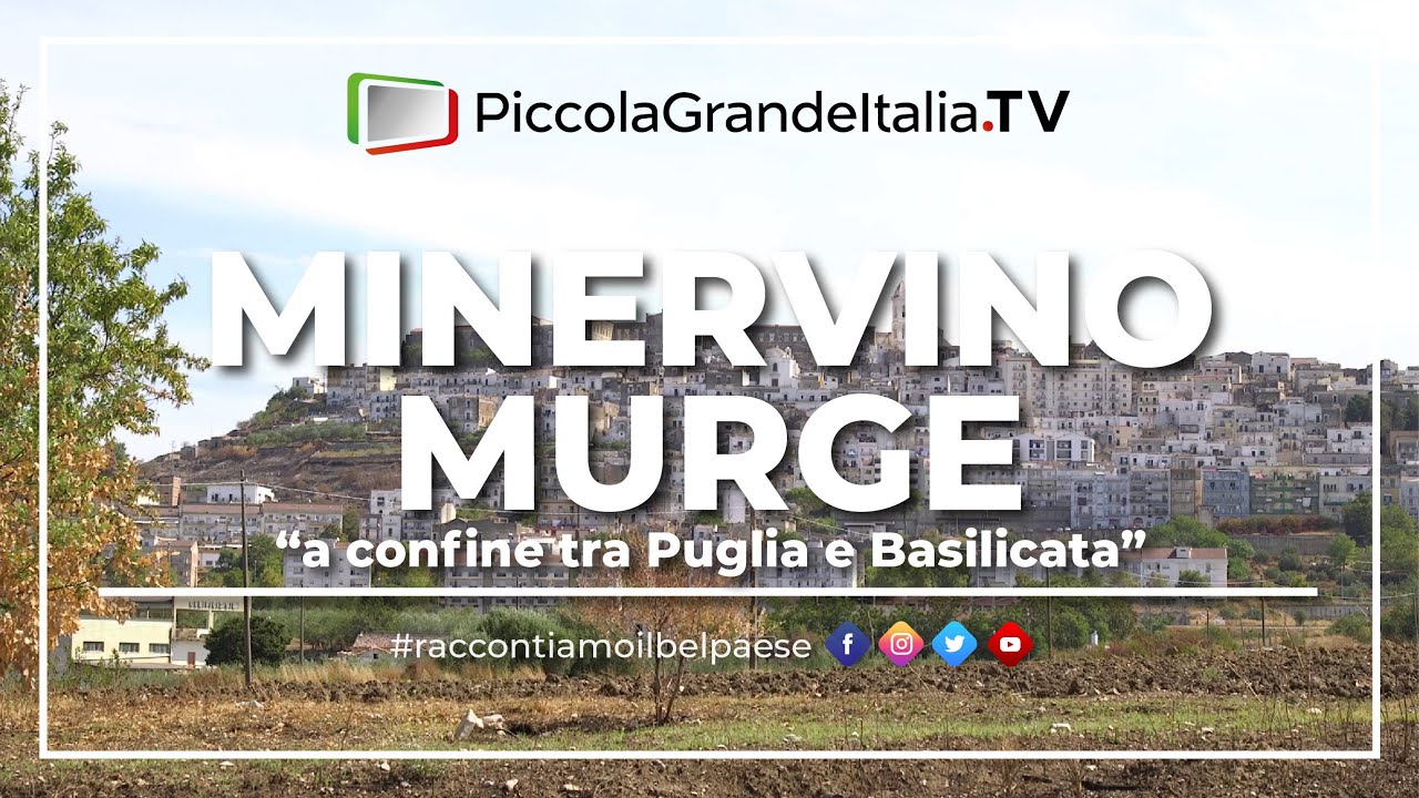 Minervino Murge - Piccola Grande Italia