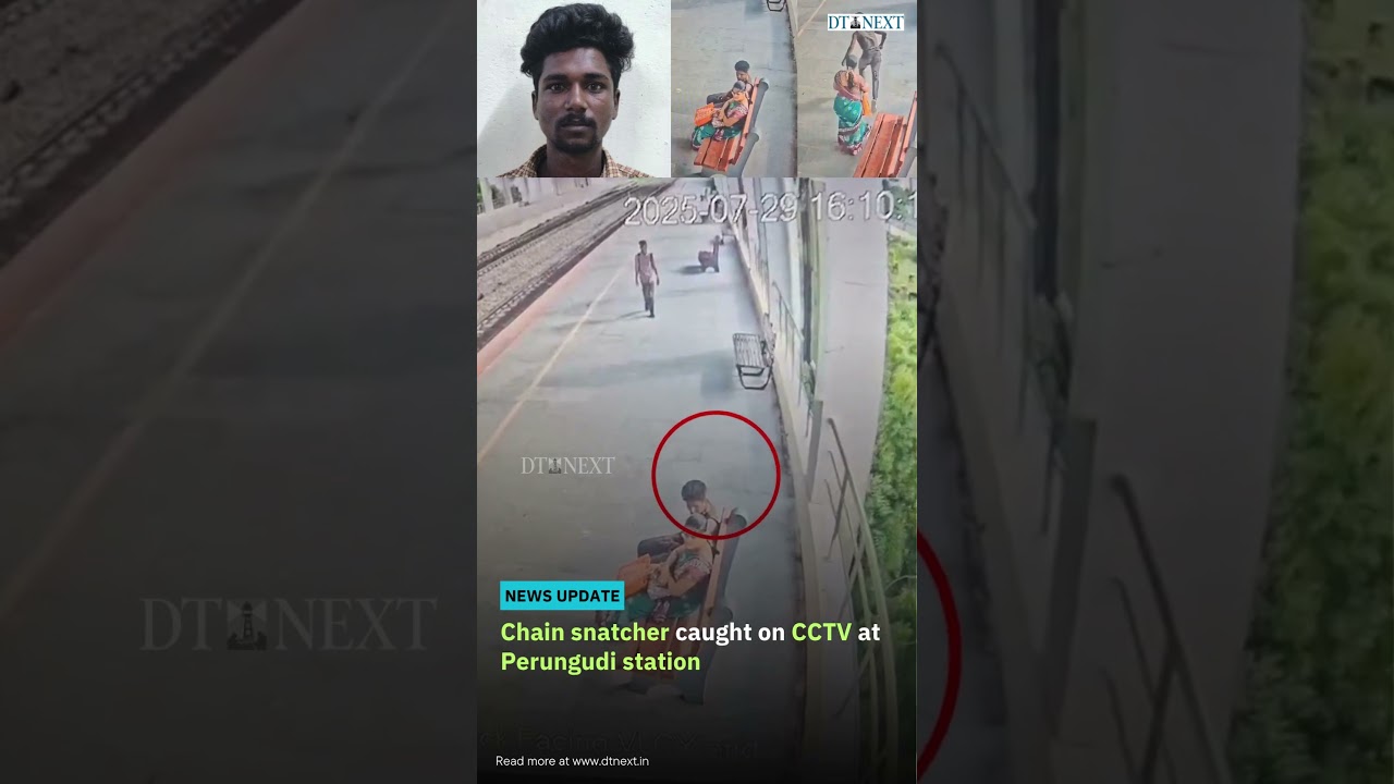 Chain snatcher caught on CCTV at Perungudi station