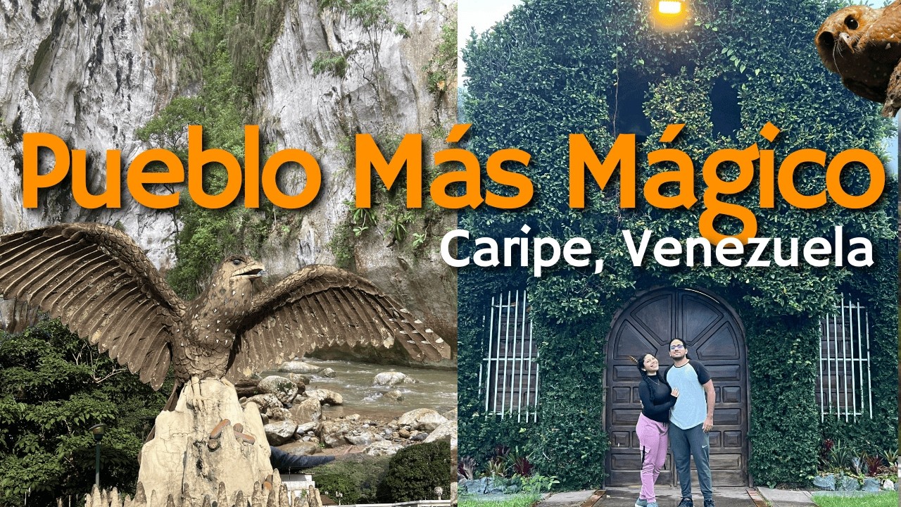 CARIPE y los pueblos m&aacute;s m&aacute;gicos de Monagas VENEZUELA. Cueva del Guacharo, Puertas Miraflores y m&aacute;s