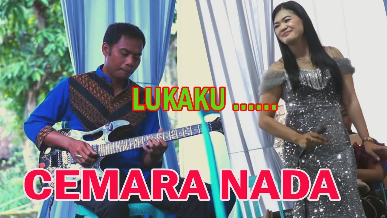 CEMARA NADA // LUKAKU//RAHMA WIBOWO//PERDANA MULTIMEDIA PARANG //MITRA JAYA SOUND