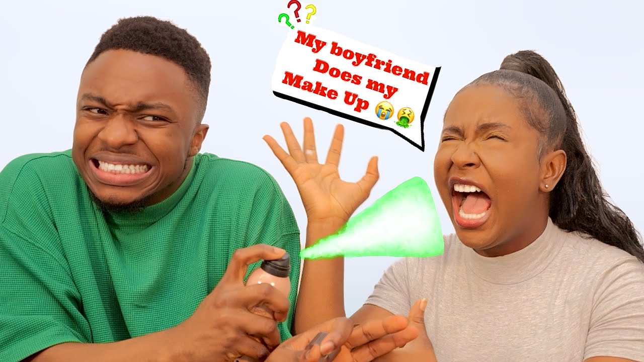 My Boyfriend Does my Make Up
