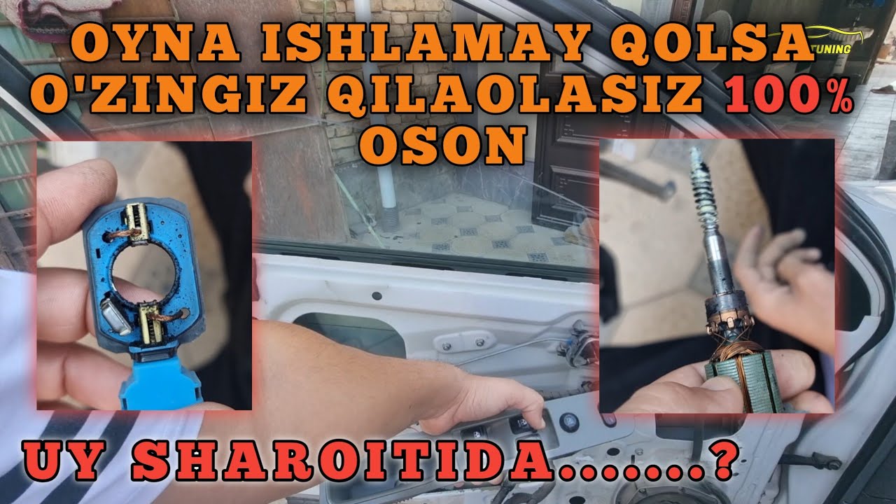 Puliz Yonizga Qoladi, Uy Sharoitida Oyna Matorchik Remont Qilish