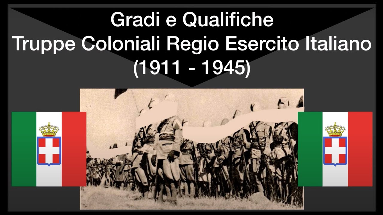 Gradi e Qualifiche Truppe Coloniali Regio Esercito Italiano (1911 - 1945)