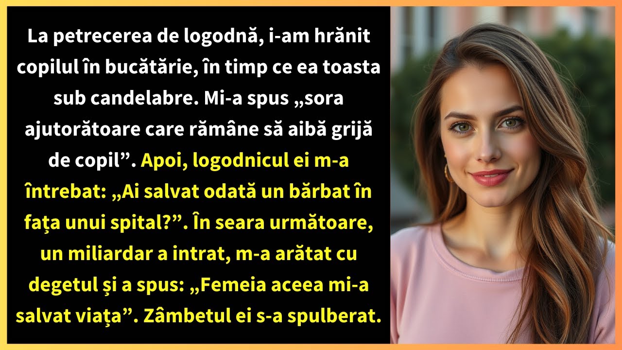 La petrecerea de logodnă, i-am hrănit copilul în bucătărie, în timp ce ea toasta sub candelabre.