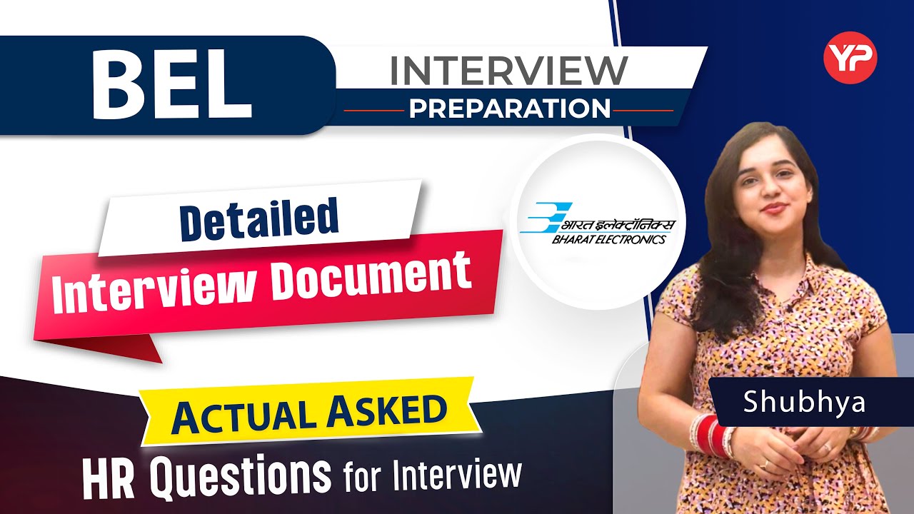 Detailed Interview Document & Actual Asked HR questions for BEL Interview preparation