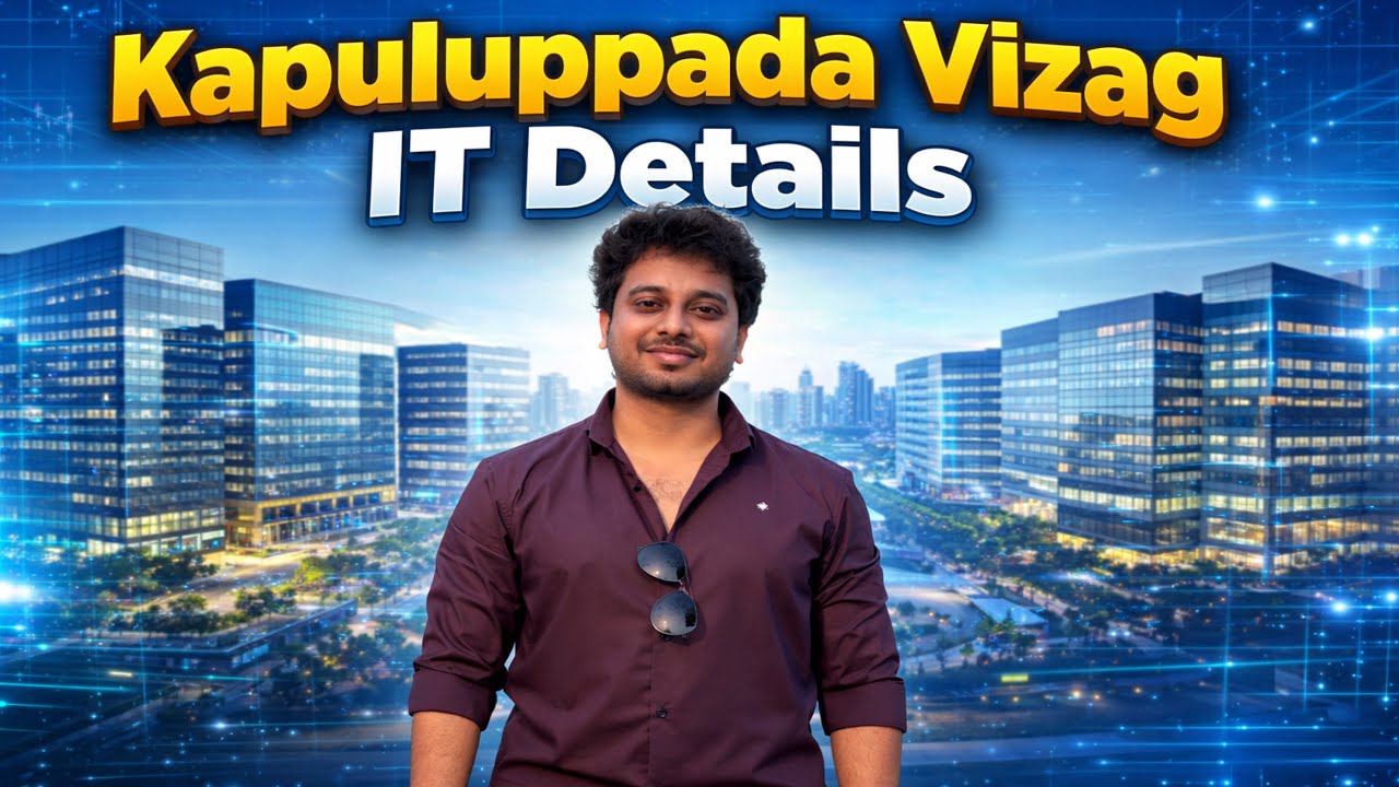 Kapuluppada Hill Future IT details Vizag | Kapuluppada Hill | Future | IT | Projects | Companies 