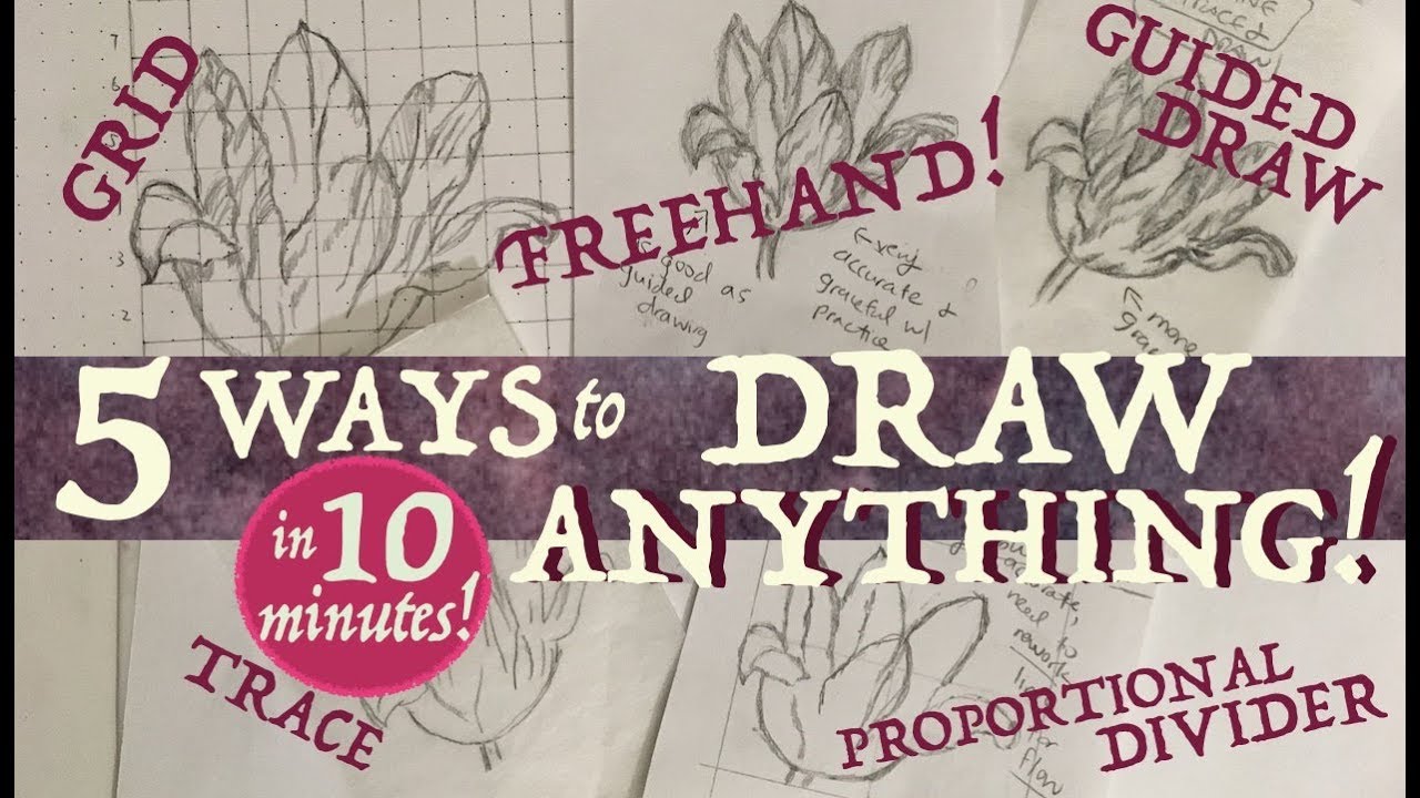 5 WAYS to DRAW ANYTHING in 10 minutes!