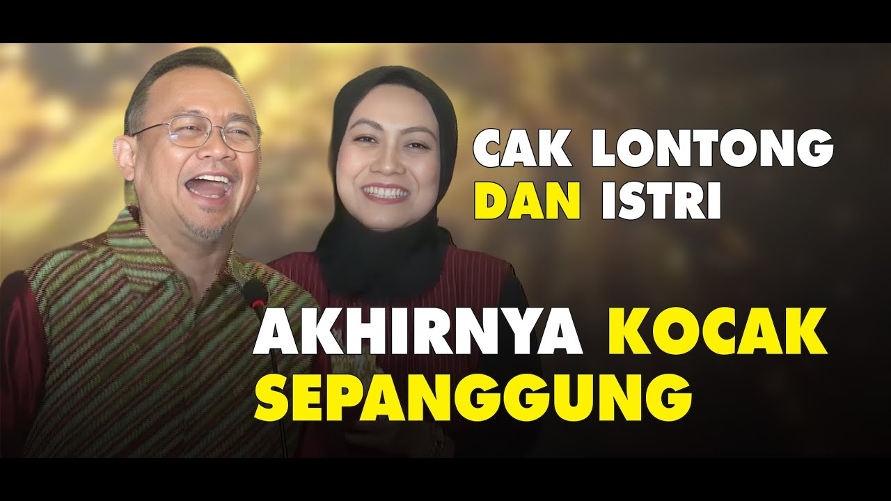 Cak Lontong & Istri 