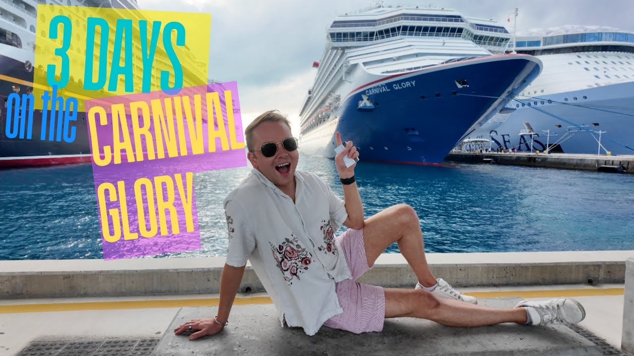 3 Day's Aboard the Carnival Glory